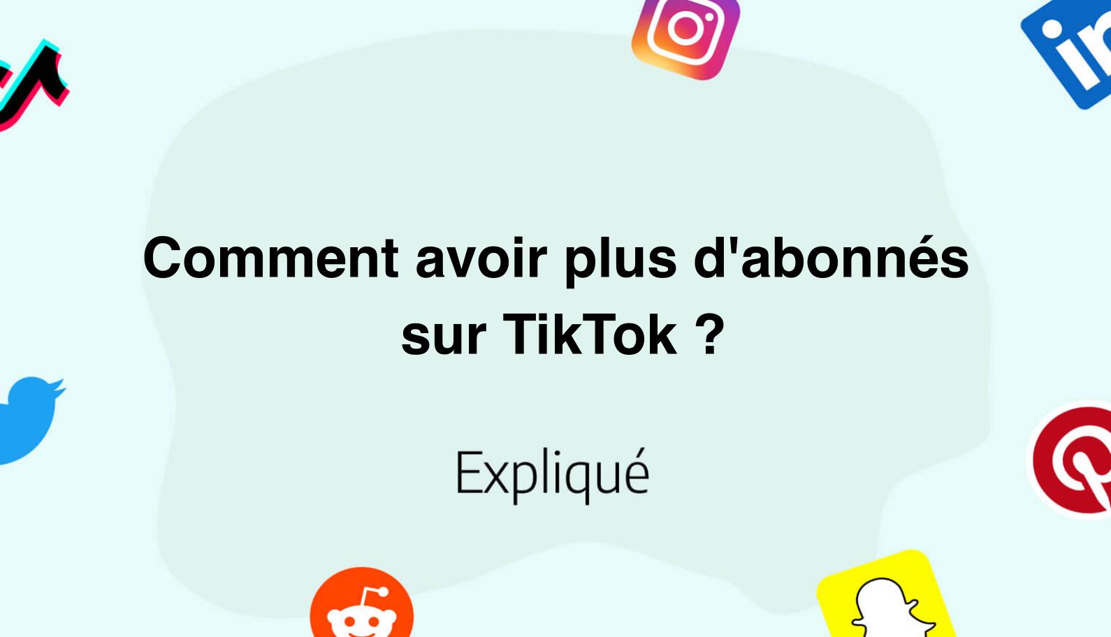 Comment Avoir Plus D Abonn S Sur Tiktok