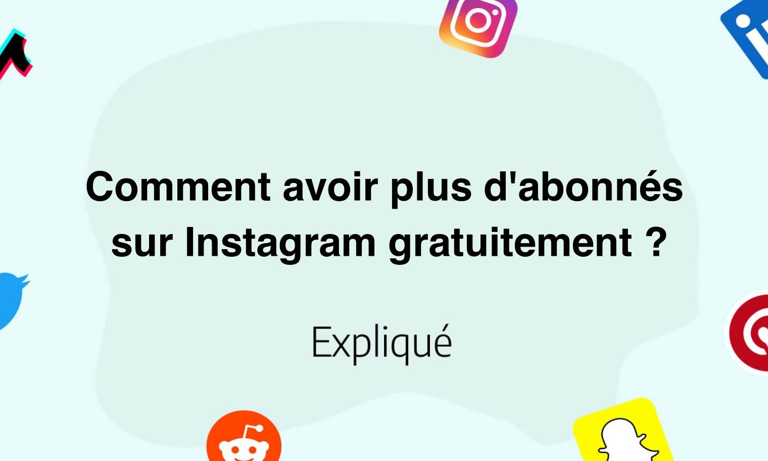 Comment avoir plus d'abonnés Instagram gratuitement